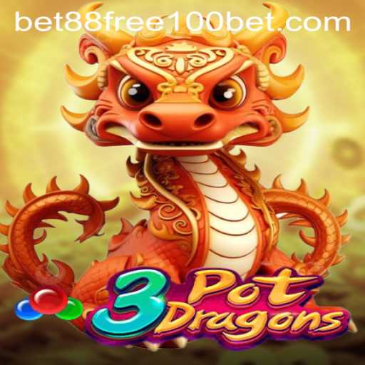 Unveiling the Mysteries of 3PotDragons: A Comprehensive Guide with Bet88 Free 100