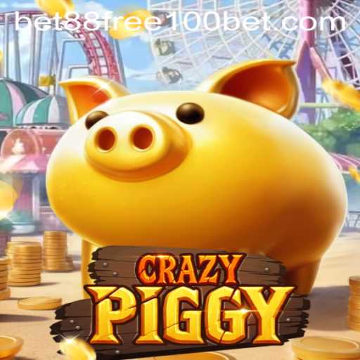 Exploring CrazyPiggy: The Exciting Game with Bet88 Free 100 Offer
