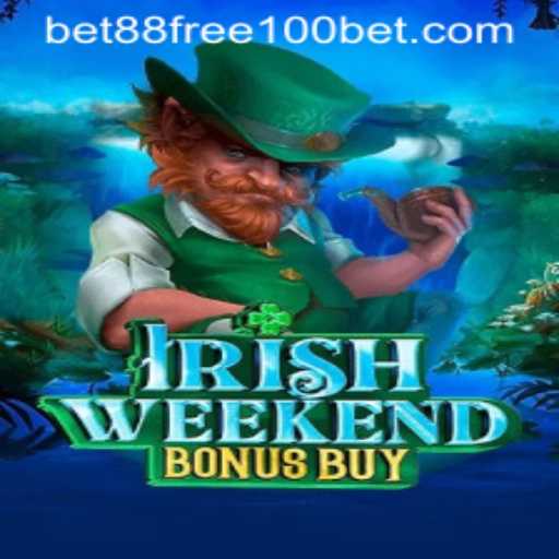Discover the Thrills of IrishWeekendBonusBuy and Explore Bet88 Free 100 Offers