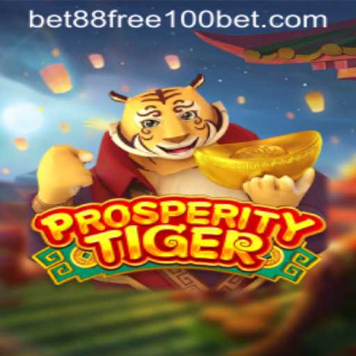 Discover the Thrilling World of ProsperityTiger and the Exciting Bet88 Free 100 Offer