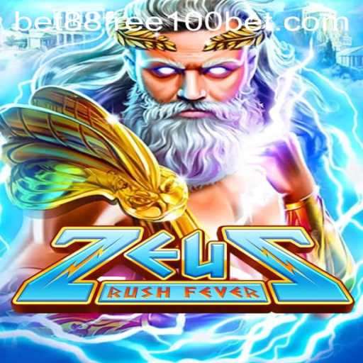 Explore the Thrills of ZeusRushFever: An Engaging Play with Bet88 Free 100